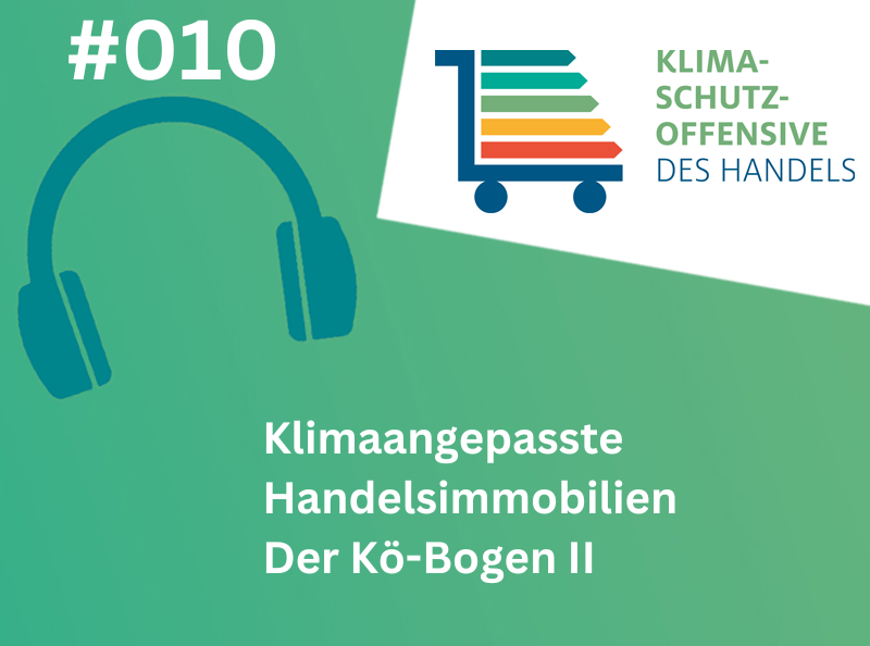 Podcast_HDE-Adapt_Martin_Belz_Klimaangepasste_Handelsimmobilien_Kö-Bogen_2