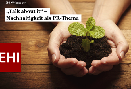 Klimaschutzoffensive: Nachhaltigkeit als PR-Thema, EHI-Whitepaper