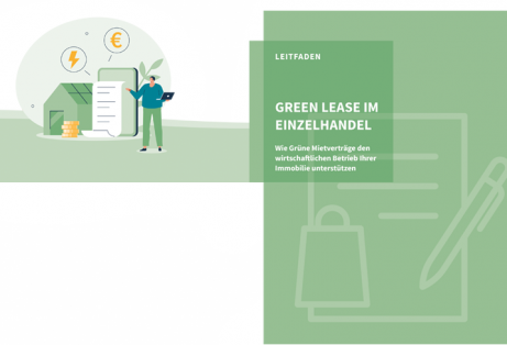 Klimaschutzoffensive: Leitfaden Green Lease - Grüner Mietvertrag für mehr Energieeffizienz in Handelsimmobilien