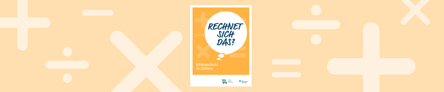 Klimaschutzoffensive: Broschüre "Rechnet sich das?"