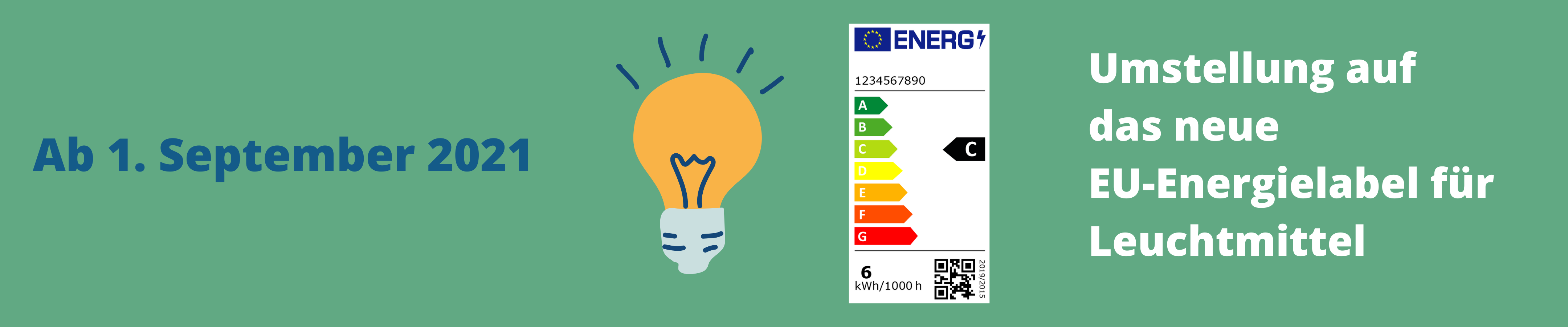 Umstellung auf das neue EU-Energielabel für Leuchtmittel ab 1. September 2021