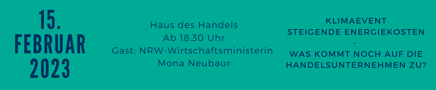 Klimaschutzoffensive: Klima-Event mit Handelsverband NRW, Gast: Ministerin Mona Neubaur Klimaschutzoffensive: Klima-Event mit Handelsverband NRW, Gast: Ministerin Mona Neubaur