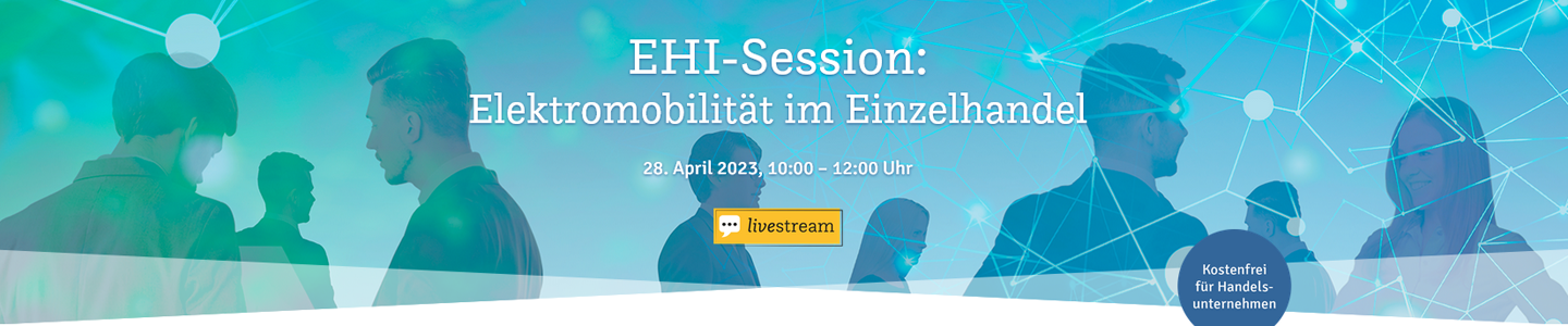 Klimaschutzoffensive EHI-Session: Elektromobilität im Einzelhandel